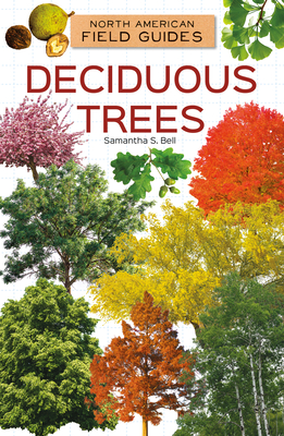 Deciduous Trees - Samantha S. Bell