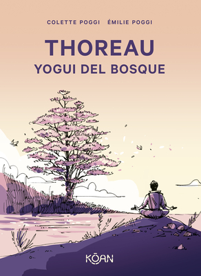 Thoreau, Yogui del Bosque - Colette Poggi