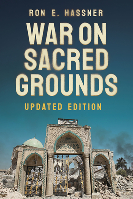 War on Sacred Grounds - Ron E. Hassner