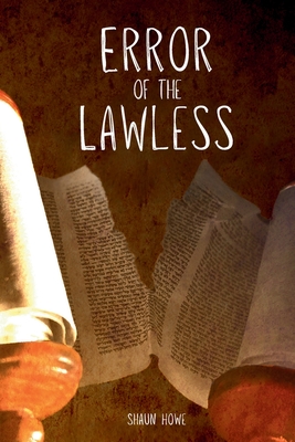 Error of the Lawless - Shaun Howe