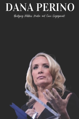 Dana Perino: Bridging Politics, Media, and Civic Engagement - Yahia Press