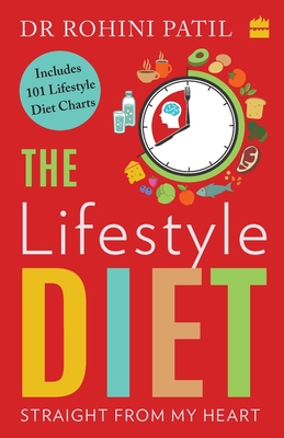 Lifestyle Diet: Straight from My Heart - Rohini Patil