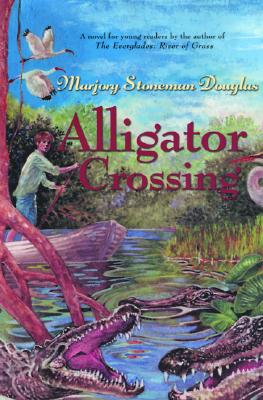 Alligator Crossing - Marjory Stoneman Douglas