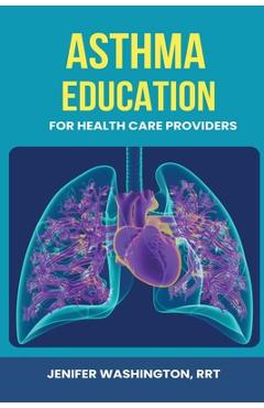 Poza produsului Asthma Education for Healthcare Providers - Rrt Jenifer Washington