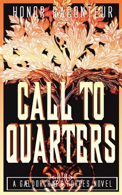 Call to Quarters - Honor Raconteur