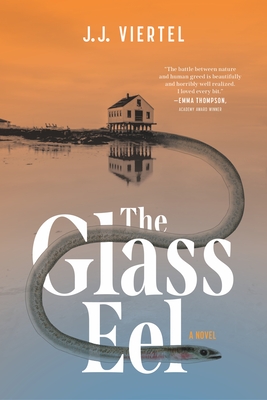 The Glass Eel - J. J. Viertel