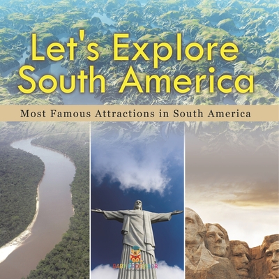 Let's Explore South America (Most Famous Attractions in South America) - 