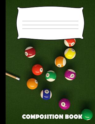 Composition Book: Pool Composition Notebook Wide Ruled - Pinnacle Novelty Publishing