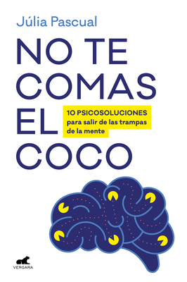 No Te Comas El Coco/ Don't Rack Your Brain - Júlia Pascual