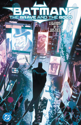 Batman: The Brave and the Bold: Legends of Justice - Gabriel Hardman