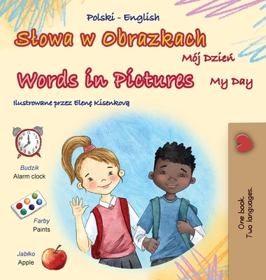 Words in Pictures - My Day (Polish English Bilingual Children's Book) - Kidkiddos Books