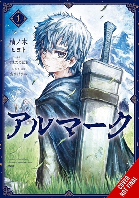 Almark, Vol. 1 (Manga) - Hiyoto Yunoki