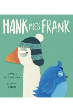 Poza produsului Hank Meets Frank - Maudie Powell-tuck