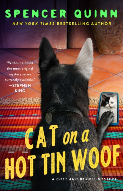 Coperta cărții 'Cat on a Hot Tin Woof - Spencer Quinn'