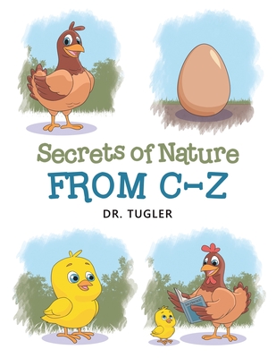 Secrets of Nature from C-Z - 