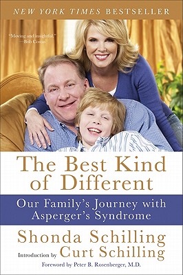 The Best Kind of Different: Our Family's Journey with Asperger's Syndrome - Shonda Schilling