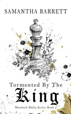 Coperta cărții 'Tormented By The King - Samantha Barrett'