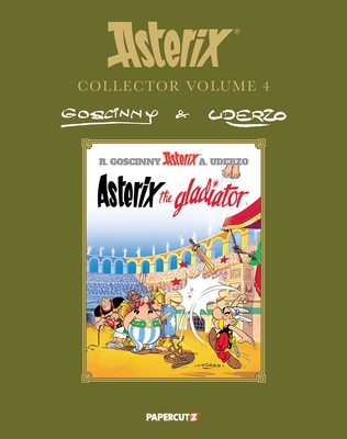 Asterix Collector Vol. 4: Asterix the Gladiator - René Goscinny