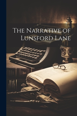 The Narrative of Lunsford Lane - 