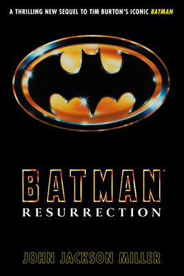Batman: Resurrection - John Jackson Miller