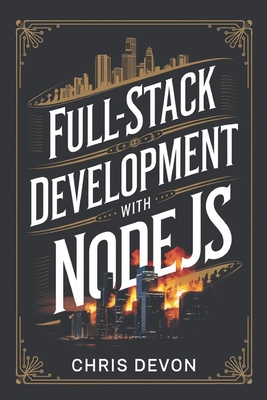 Full-Stack Development with Node.js - Chris Devon