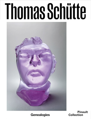 Thomas Schütte: Genealogies - Thomas Schutte