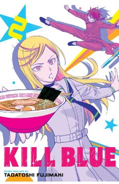 Kill Blue, Vol. 2 - Tadatoshi Fujimaki