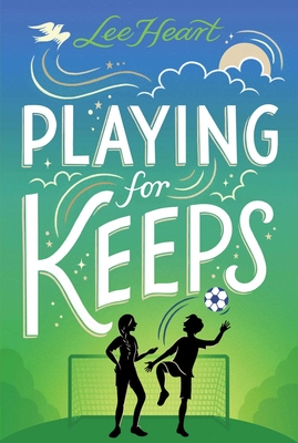 Playing for Keeps - Lee Heart