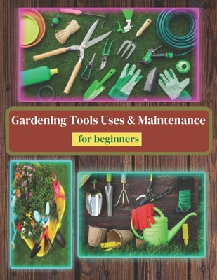 Gardening Tools Uses and Maintenance: Learning About Gardening Tools - Denis Mul Sharp