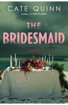 Poza produsului The Bridesmaid - Cate Quinn