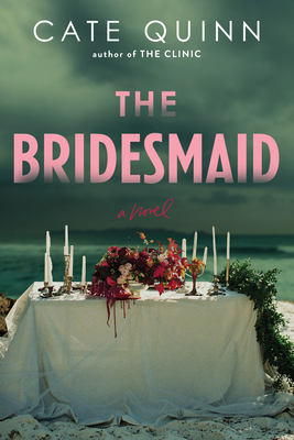 The Bridesmaid - Cate Quinn