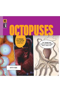 Poza produsului Octopuses - Kate Riggs