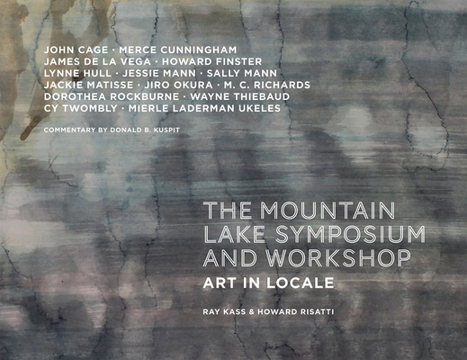 Coperta cărții 'Mountain Lake Symposium and Workshop: Art in Locale - Howard Risatti'