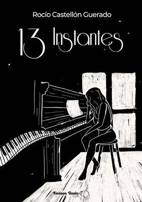 13 Instantes - Rocío Castellón Guerado