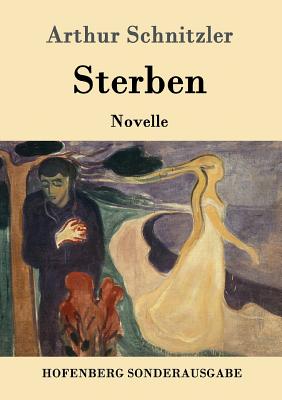 Sterben: Novelle - Arthur Schnitzler
