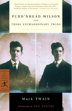 Pudd'nhead Wilson and Those Extraordinary Twins - Mark Twain