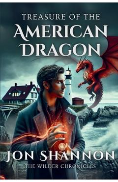 Poza produsului Treasure of the American Dragon - Jon Shannon