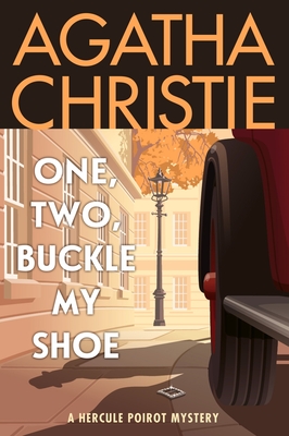One, Two, Buckle My Shoe: A Hercule Poirot Mystery: The Official Authorized Edition - Agatha Christie