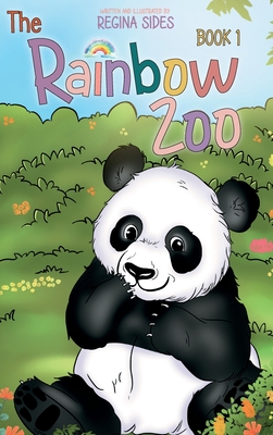 The Rainbow Zoo: Book 1 - Regina Sides