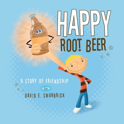 Happy Root Beer - David Swarbrick