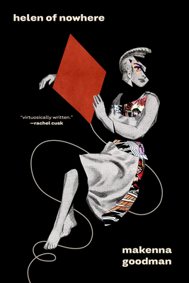 Helen of Nowhere - Makenna Goodman