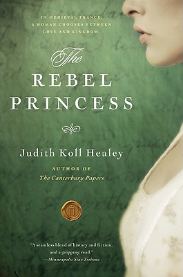 The Rebel Princess - Judith Koll Healey