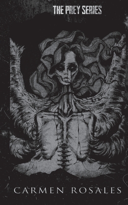 Coperta cărții 'The Prey Series Volume 2 - Carmen Rosales'