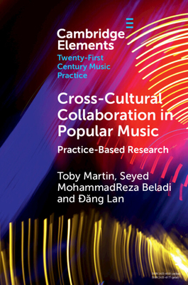 Cross-Cultural Collaboration in Popular Music - Toby Martin