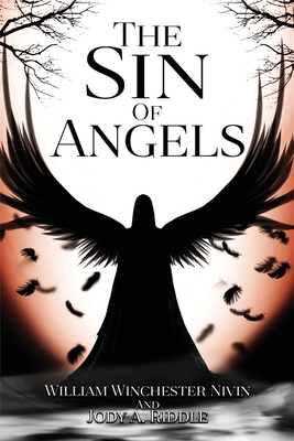 The Sin of Angels - Jody A. Riddle