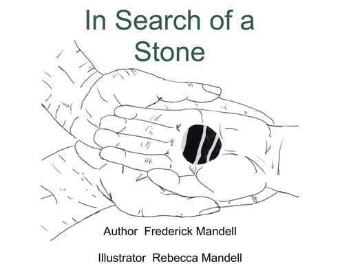 In Search of a Stone - Frederick Mandell