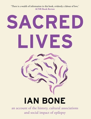 Sacred Lives - Ian Bone