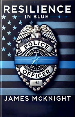 Resilience in Blue - James Mcknight