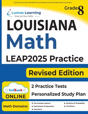LEAP Test Prep: 8th Grade Math Practice Workbook and Full-length Online Assessments: LEAP Study Guide - Lumos Learning