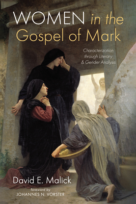 Women in the Gospel of Mark - David Malick